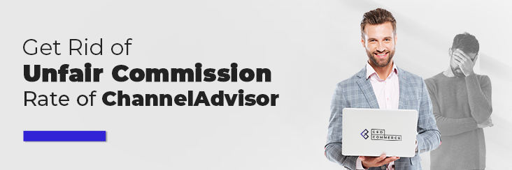 Unfair-Commission-Rate-of-ChannelAdvisor-banner