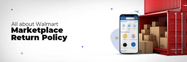 Walmart Marketplace Return Policy Explained
