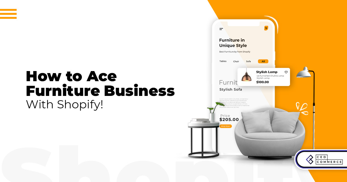 Your Absolute Guide To Start Online Furniture Business With Shopify in 2022