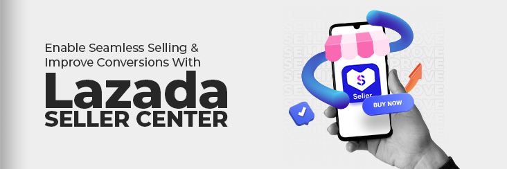 Lazada Seller Center for Seamless Selling