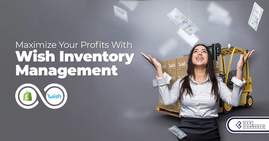 Wish Inventory Management: Seller Central Walkthrough With CedCommerce