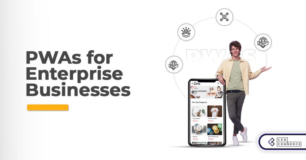 PWAs for enterprise businesses: 11 most asked questions