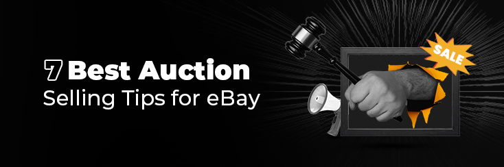 7 Best Auction selling tips for eBay when selling from Shopify