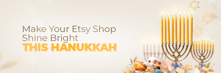 Get your Etsy store sparkling this Etsy Hanukkah Sale 2023 Season