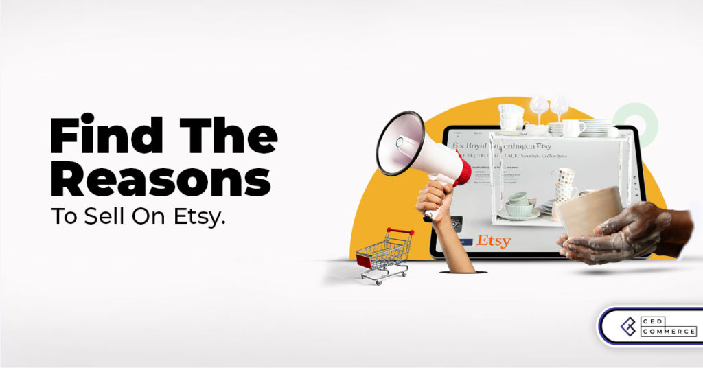 Find the reasons for starting a Business on Etsy