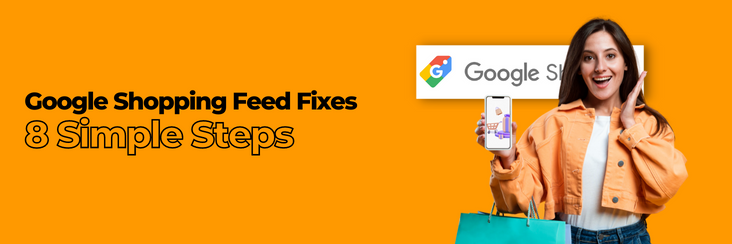 Google Shopping Feed Fixes