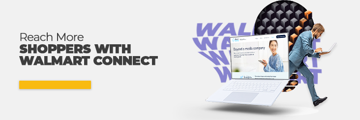 How can Walmart Connect help you reach more shoppers