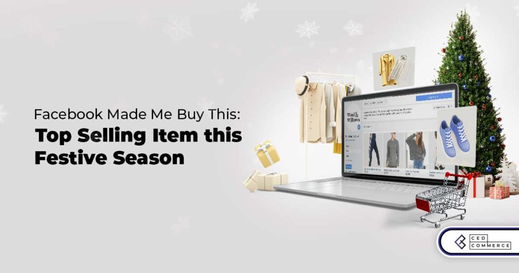 Syndicate & Advertise Your Listing For Top Selling Items On Facebook This Festive Season 2022