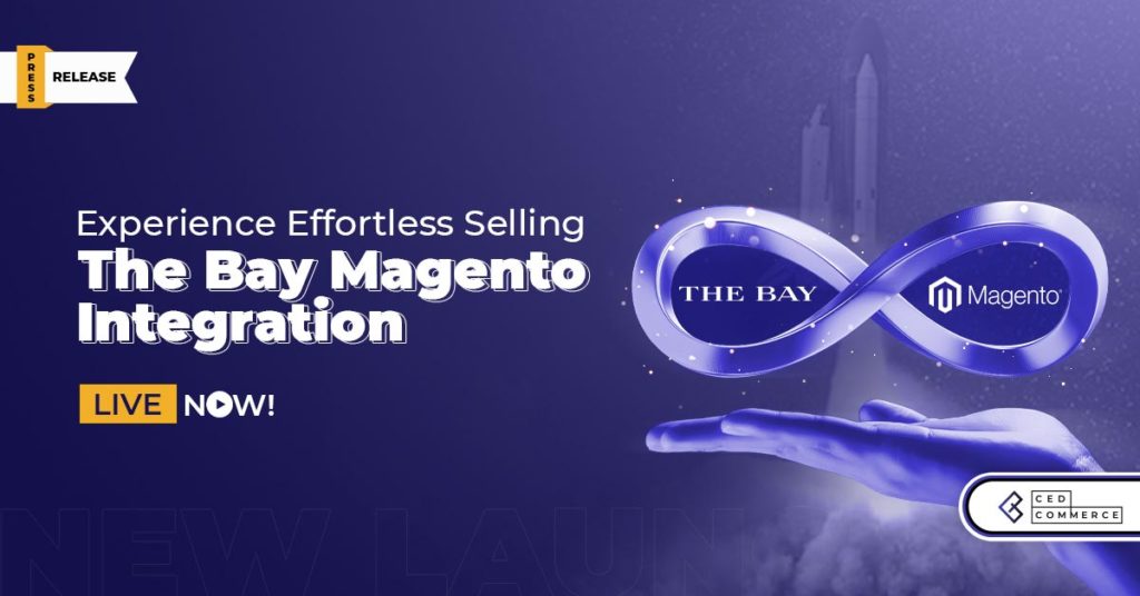 CedCommerce Launches The Bay Magento Integration to Enhance Sellers’ Online Experience