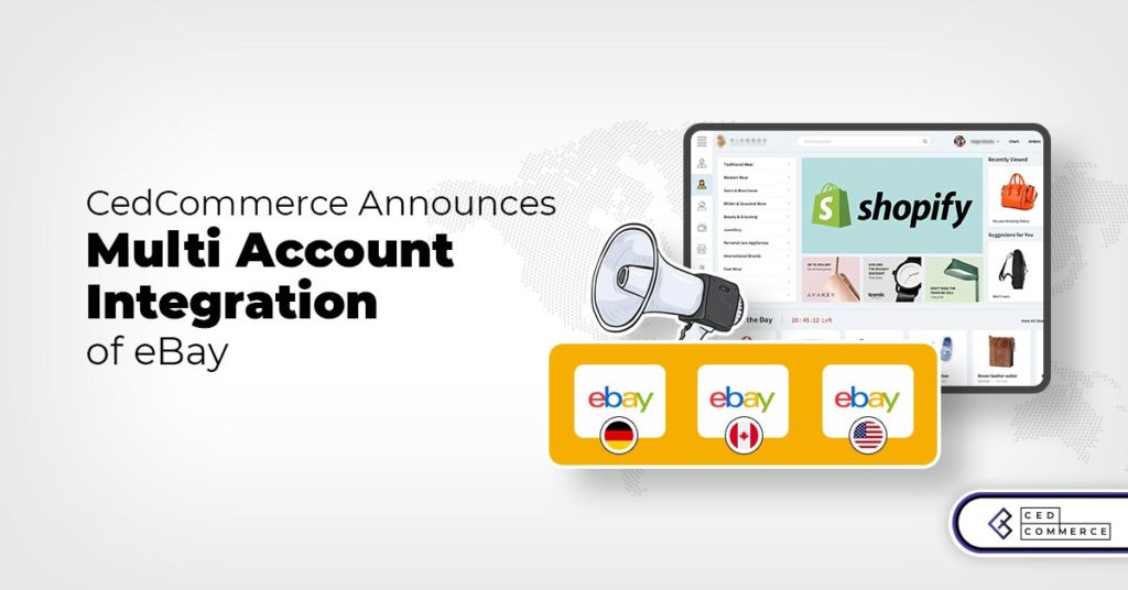 CedCommerce Announces Multi Account Integration of eBay for Shopify
