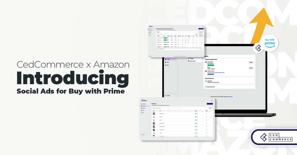 CedCommerce Introduces Social Ads for Buy with Prime to help Merchants Increase Targeted Traffic on Their eCommerce Site
