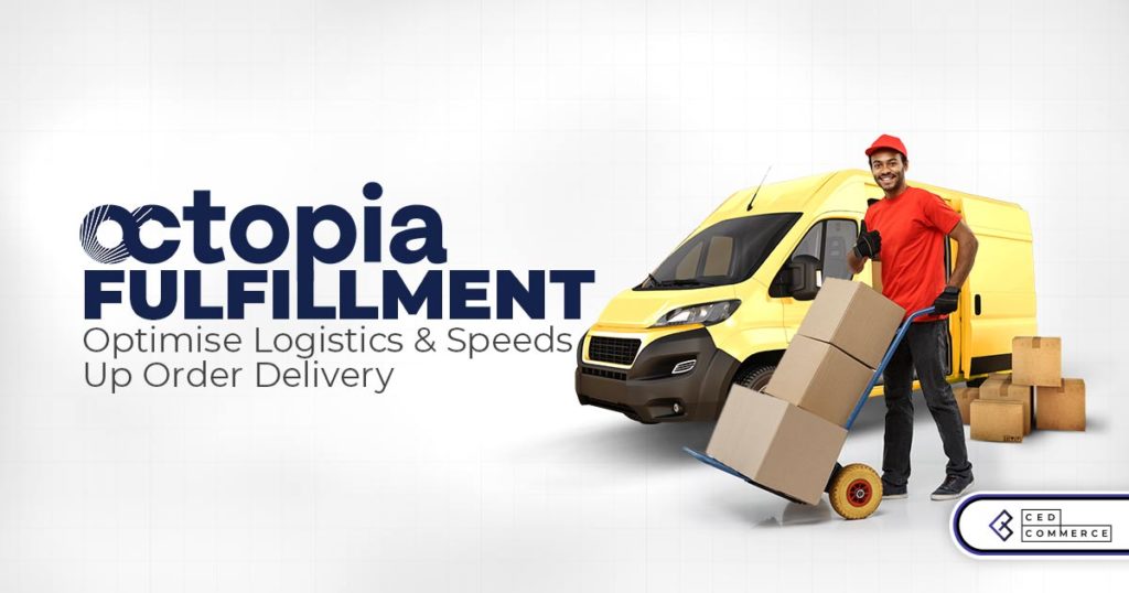 Octopia Fulfillment Service Optimizes Order Fulfillment For Speedy Deliver (for Cdiscount Sellers)