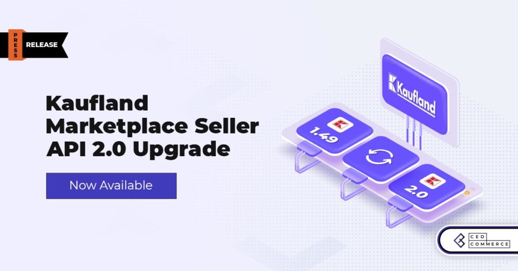 Kaufland API Upgrade: What are the Next Steps for Sellers using 3rd-party Extensions