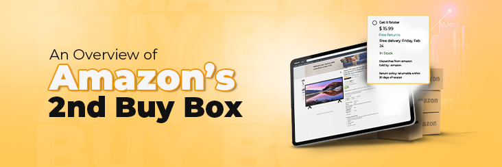 An Overview of Amazon's Second Buy Box