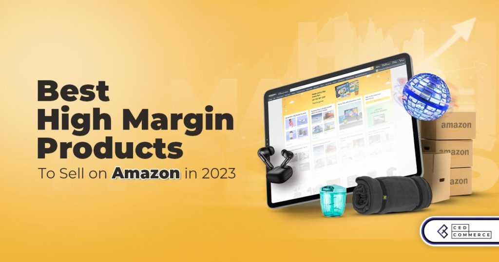 Discover high-margin products to sell on Amazon today!