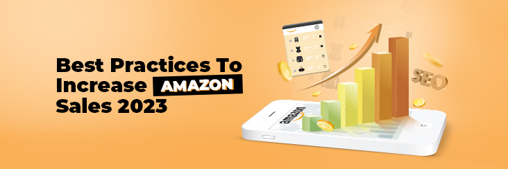 Tips To increase Sales on Amazon in 2023