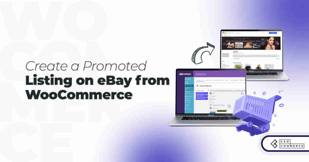 How to Create a Promoted Listing after Integrating eBay with WooCommerce