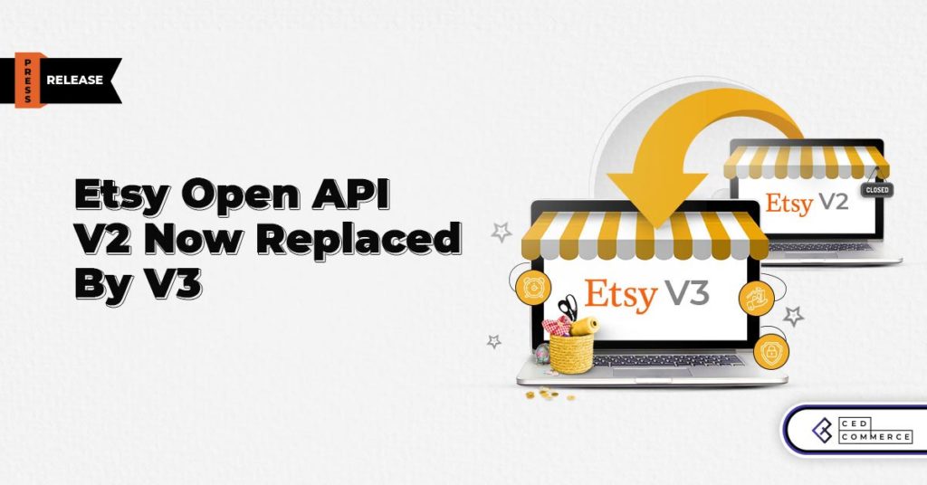 The Countdown is Over: Etsy Open API v3 has Officially Replaced v2 version