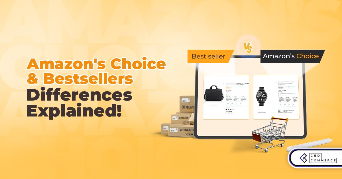 Amazon's Choice And Bestseller- Key Differences Explained!