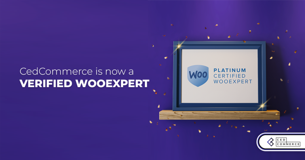 It’s official: CedCommerce is now a platinum-certified WooExpert.