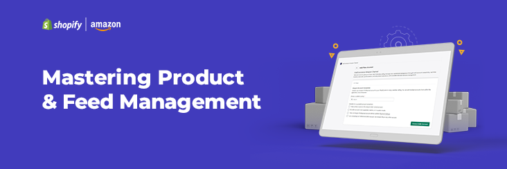 Amazon Shopify Product feed management