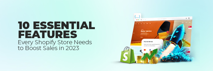 Essential Shopify Store Features
