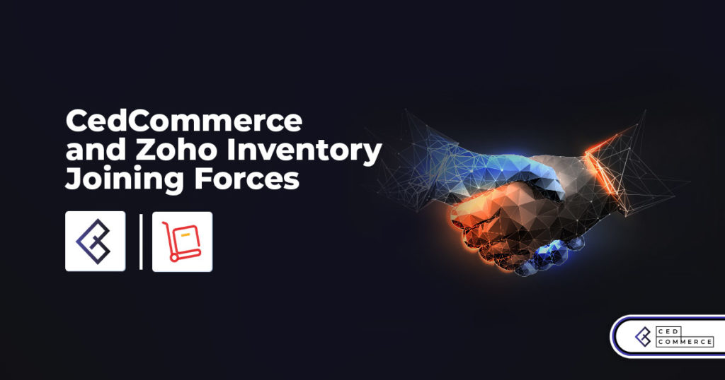 Streamline Multichannel Selling: Introducing CedCommerce x Zoho Inventory