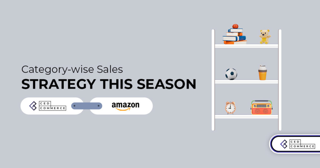 Prepping for October and November Holidays for Multichannel Success- Product Category-wise