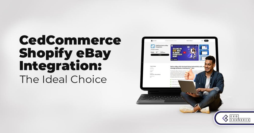 CedCommerce Integration: The Best Third Party eBay Integration?