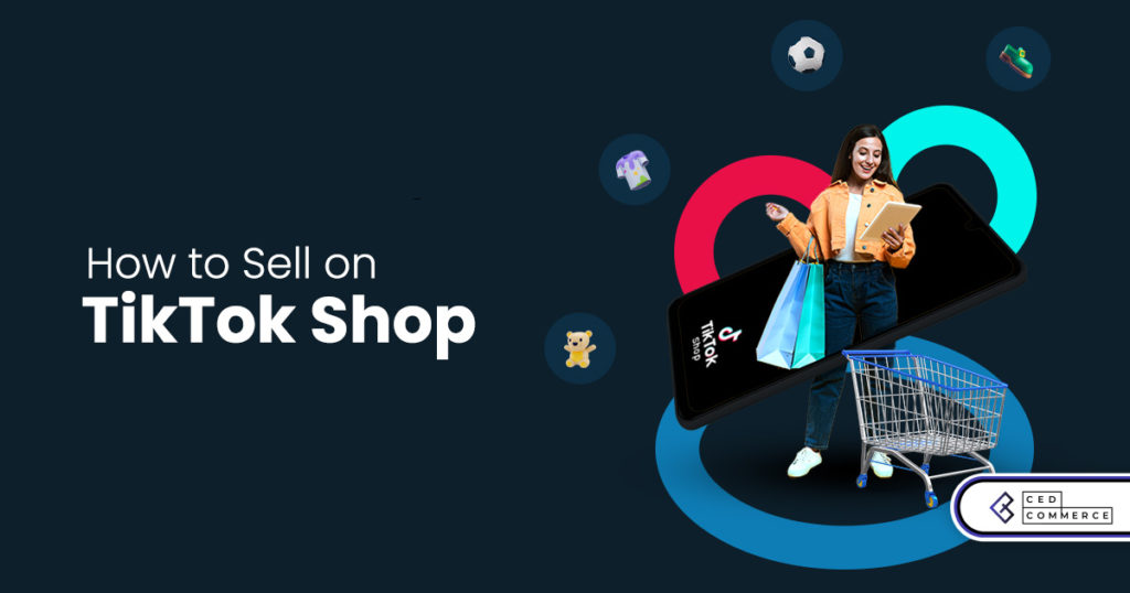 Tips to successfully sell on TikTok