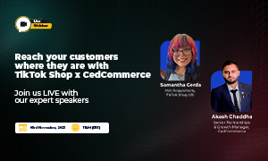 Reach your customers where they are with TikTok Shop x CedCommerce webinar
