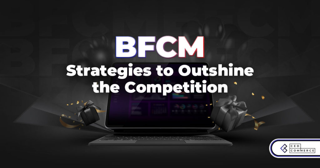BFCM Game Plan for Success On Google Shopping