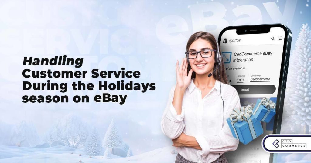 Handling eCommerce Customer Service During the Holidays on eBay