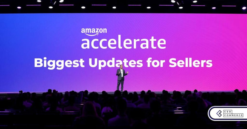 Amazon Seller News: Breaking Down Amazon Accelerate 2024 Updates for Sellers