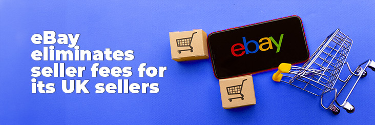 eBay removes UK seller fees