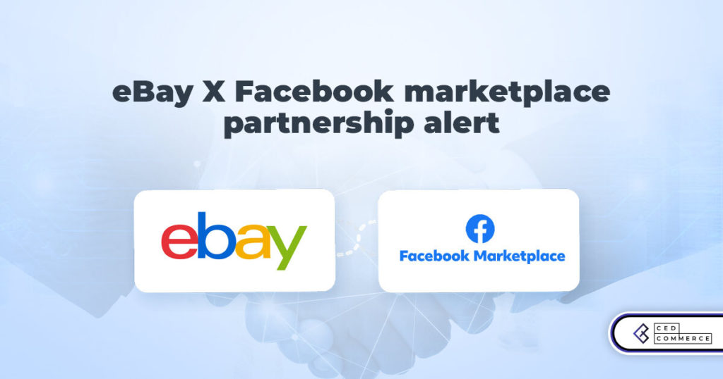 eBay Partners with Facebook Marketplace
