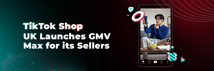 GMV Max for TikTok Shop sellers