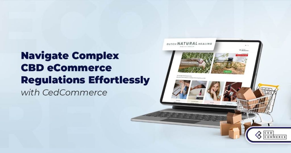 Navigate complex CBD eCommerce regulations effortlessly with CedCommerce