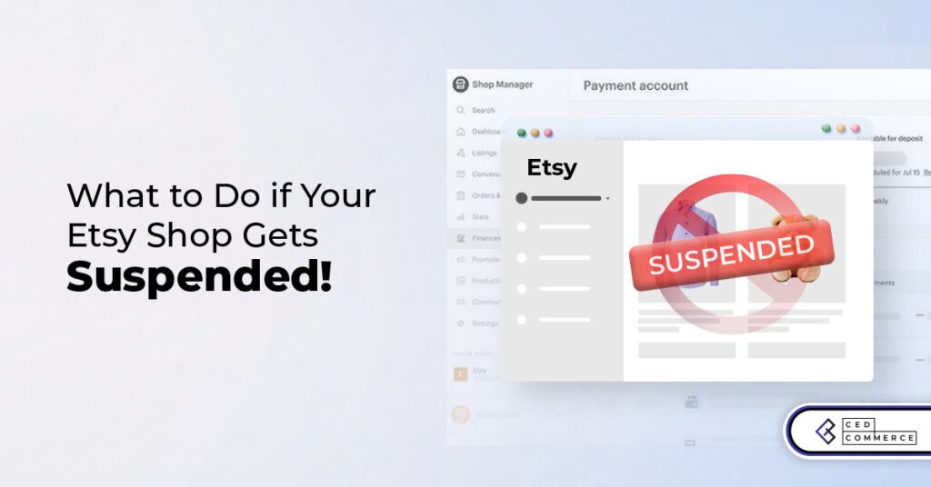 Etsy Shop Suspension: Reasons, Solution, and Steps to Reinstate Your Shop