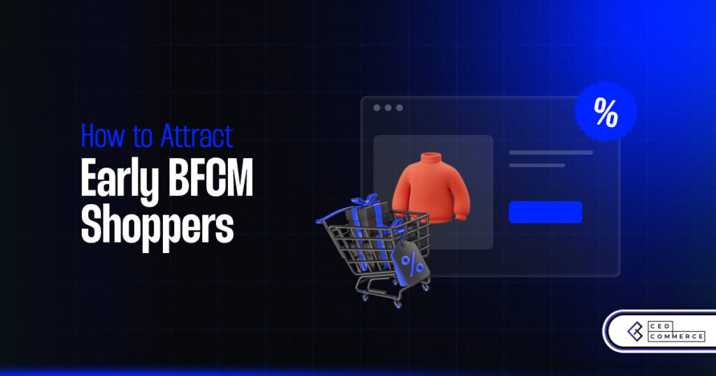 How to Attract Early BFCM Shoppers: Holiday Content & SEO Guide for Sellers
