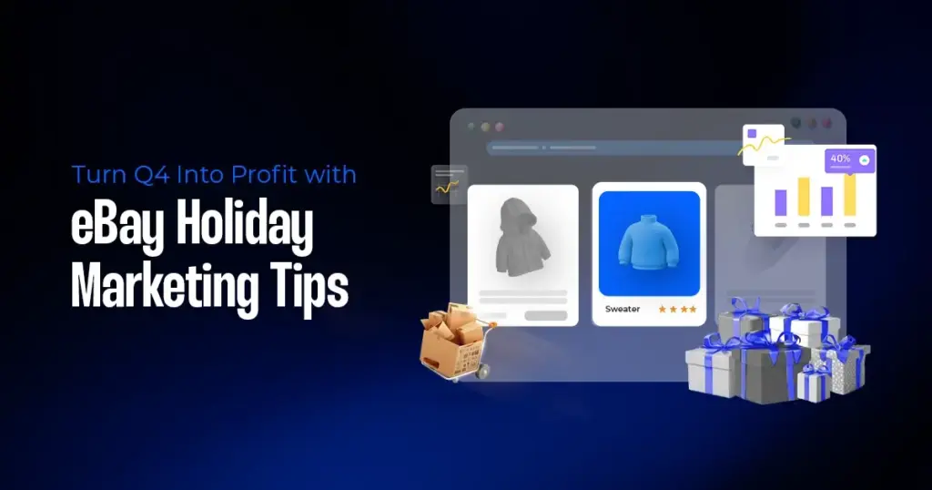 12 actionable strategies to help you increase visibility, maximize conversions, and drive long-term growth on eBay this holiday season.