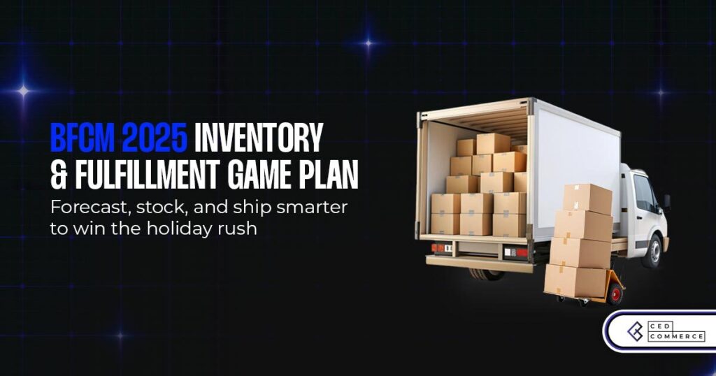 How to Avoid Stockouts in BFCM 2025: Inventory Forecasting & Fulfillment Guide