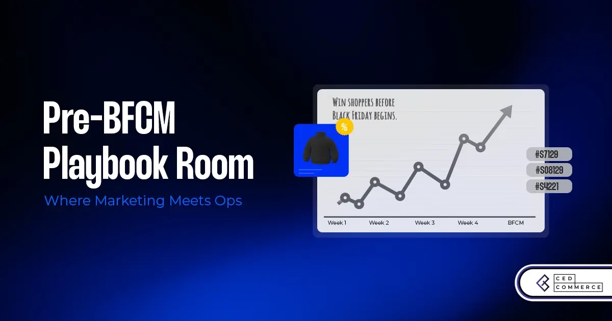 Pre-BFCM Strategy 2025 for Early BFCM Wins